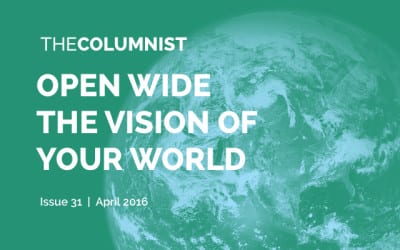 The Columnist | Issue 31: Open wide the vision of your world